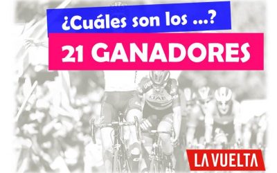 Los 21 Últimos Ganadores de La Vuelta a España