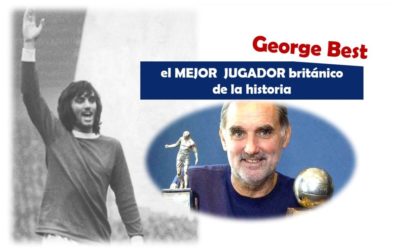 George Best, el Mejor Jugador Británico de la historia