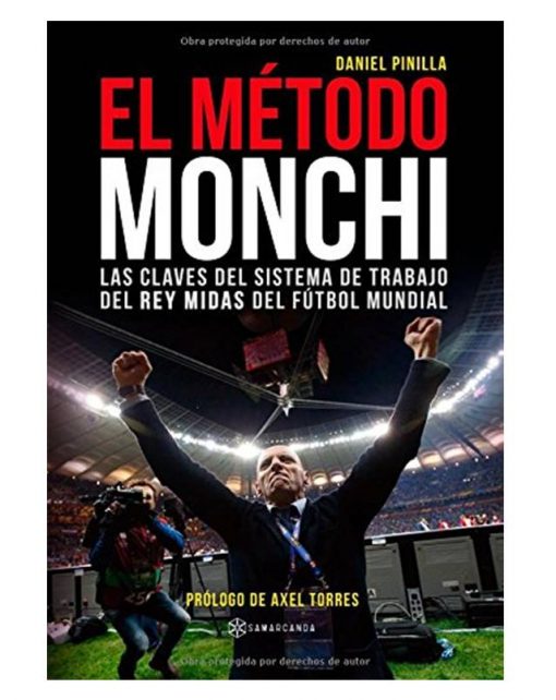 El Método Monchi - El Rey Midas del fútbol mundial y las claves de su sistema de trabajo, Tienda Online de Deportes de Feeldeporte